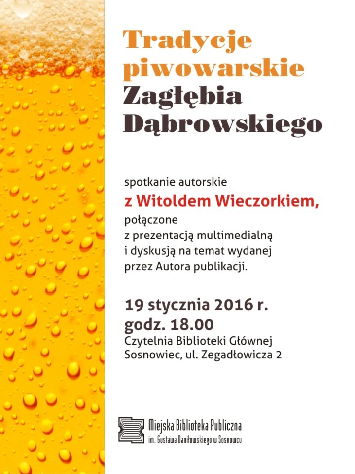 Tradycje piwowarskie Zagłębia Dąbrowskiego