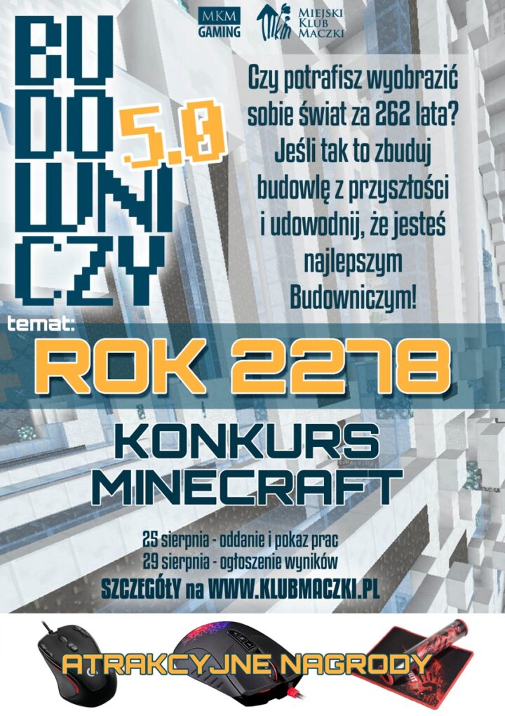 Rok 2278 – Konkurs Minecraft w Klubie Maczki