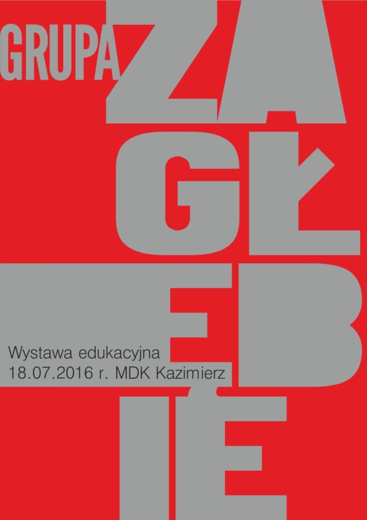 „Grupa Zagłębie” w MDK „Kazimierz”