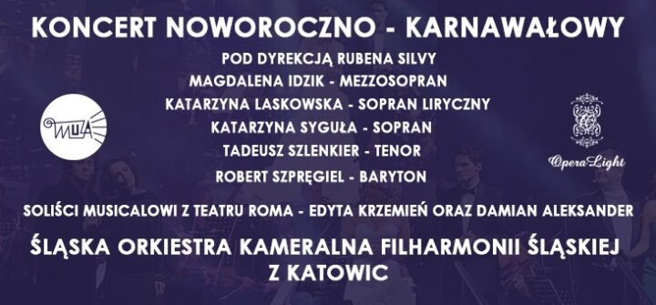 Koncert Noworoczno – Karnawałowy najpiękniejsze arie i duety z operetek oraz popularnych musicali