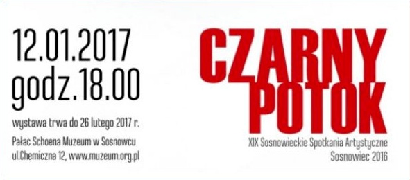 „Czarny potok”. XIX Sosnowieckie Spotkania Artystyczne