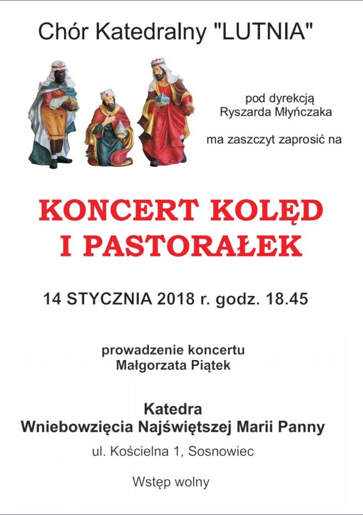 „Koncert Kolęd i Pastorałek” w wykonaniu Chóru Katedralnego „Lutnia”